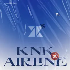 KNK AIRLINE - EP by KNK album reviews, ratings, credits