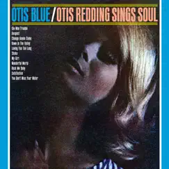 Otis Blue/Otis Redding Sings Soul (Collector's Edition) by Otis Redding album reviews, ratings, credits