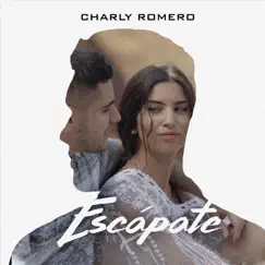 Escápate - Single by Charly Romero album reviews, ratings, credits