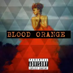 Blood Orange (feat. LEFTY & Lunar C) - Single by Henny Hurtz album reviews, ratings, credits