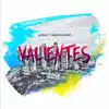 Valientes (feat. Brosste Moor) - Single album lyrics, reviews, download