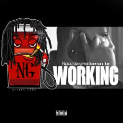 Workin' (feat. Babyface Ray) - Single by Nipsco Gang album reviews, ratings, credits