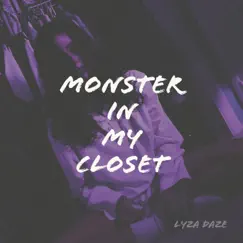 Monster In My Closet Song Lyrics