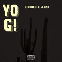 Yo G! - Single (feat. Jant) - Single by Linares album reviews, ratings, credits