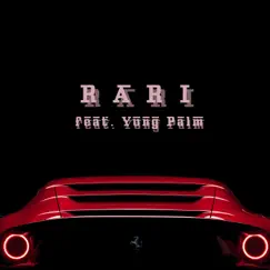 RARI (feat. Yung Palm) Song Lyrics