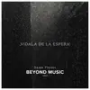 Vidala de la Espera (feat. Mariel Barreña, Mariana Baraj, Jonathan Baptiste, Raushan Orazbayeva & Jan Schröder) - Single album lyrics, reviews, download