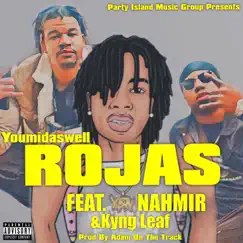 Rojas (feat. Nahmir & Kyng Leaf) Song Lyrics