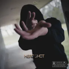 Head Shot - Single by Rzh album reviews, ratings, credits