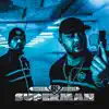 Superman - Single album lyrics, reviews, download