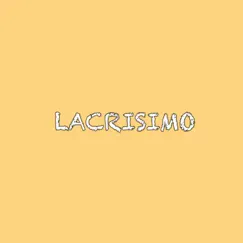 Lacrisimo - Single by Akhila Beats album reviews, ratings, credits