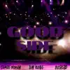 Good Side (feat. Ivy Ro$e & Chase Money) song lyrics