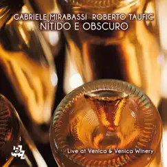 Nitido E Obscuro (Live) by Gabriele Mirabassi & Roberto Taufic album reviews, ratings, credits