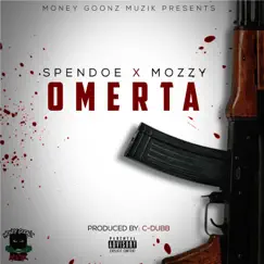 Omertà - Single by Mozzy & SpenDoe album reviews, ratings, credits