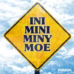 Iniminiminymoe - Single by Forsha & wolfsega album reviews, ratings, credits