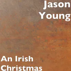 An Irish Christmas by Jason young album reviews, ratings, credits