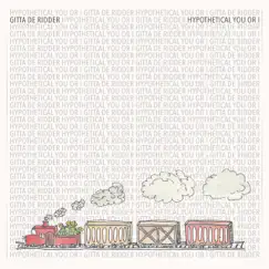 Hypothetical You or I - Single by Gitta de Ridder album reviews, ratings, credits