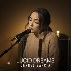 Lucid Dreams - Single by Jennel Garcia album reviews, ratings, credits