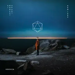 A Moment Apart Remixes - EP by ODESZA album reviews, ratings, credits