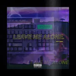 Leave Me Alone - Single by BTR Chris album reviews, ratings, credits