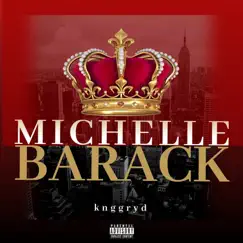 Michelle Barack Song Lyrics