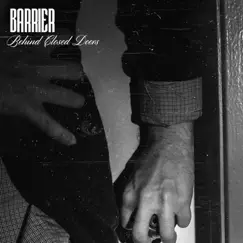 Behind Closed Doors - Single by Barrier album reviews, ratings, credits