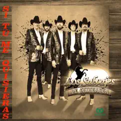 Si Tú Me Quisieras - Single by Los Salvajes De Chihuahua album reviews, ratings, credits
