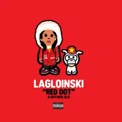 Red Dot - Single by Lagloinski album reviews, ratings, credits