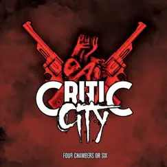 Four Chambers or Six - EP by Critic City album reviews, ratings, credits