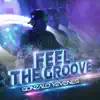 Feel the Groove - Single album lyrics, reviews, download