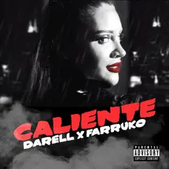 Caliente - Single by Darell & Farruko album reviews, ratings, credits
