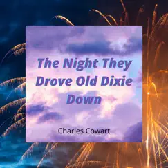 The Night They Drove Old Dixie Down Song Lyrics