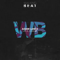 Life is Good EP by Adam Lance album reviews, ratings, credits