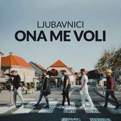 Ona Me Voli - Single by Ljubavnici album reviews, ratings, credits