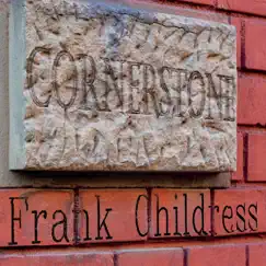 Cornerstone by Frank Childress album reviews, ratings, credits