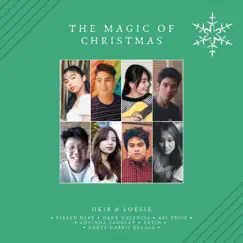 The Magic of Christmas (feat. Vibeen Nery, Ari Trice, Govinda Sanglay, Hank Valencia, Daryl Harris Bulala & Tatin) Song Lyrics