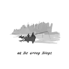 All the Wrong Things (feat. Meggie York) - Single by Tofû & Hoober album reviews, ratings, credits