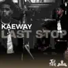 Last Stop album lyrics, reviews, download
