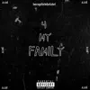 4 My Family - Single album lyrics, reviews, download