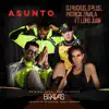 Asunto (feat. Lord Juan) [From the Series "Bravas"] - Single album lyrics, reviews, download