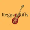 Reggae Riffs - Single album lyrics, reviews, download
