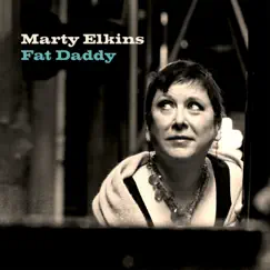 Fat Daddy by Marty Elkins album reviews, ratings, credits