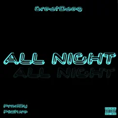 All Night - Single by GreatDaeg album reviews, ratings, credits