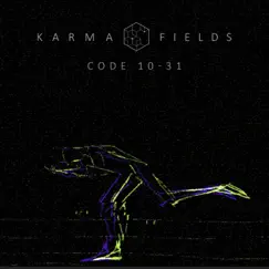 Code 10-31 - Single by Karma Fields album reviews, ratings, credits