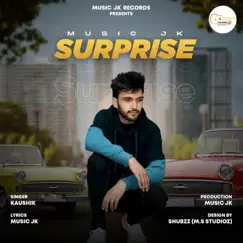 Surprise - Single by Kaushik album reviews, ratings, credits