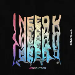 I Need U - Single by Jeonghyeon album reviews, ratings, credits