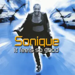 It Feels so Good (Can 7 Soulfood Radio Mix) Song Lyrics