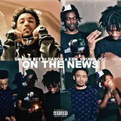 On the News (feat. DaBoii & EBK Young Joc) - Single by Shawn Eff album reviews, ratings, credits