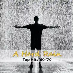 Top Hits '70: A Hard Rain by Artie Glover, Louise Carson & Lunceford Stormy Band album reviews, ratings, credits