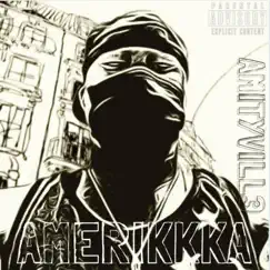 Amerikkka - Single by AmityVill3 album reviews, ratings, credits