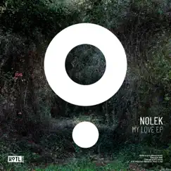 My Love - Single by Nolek album reviews, ratings, credits